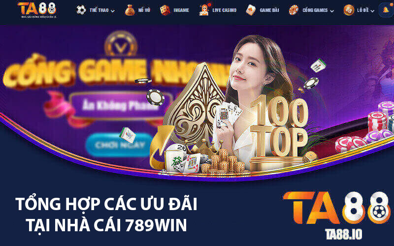 Tổng hợp các ưu đãi tại nhà cái 789WIN